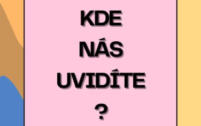 Kde nás uvidíte během června?