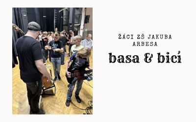 ZŠ Arbesa a bicí s basou