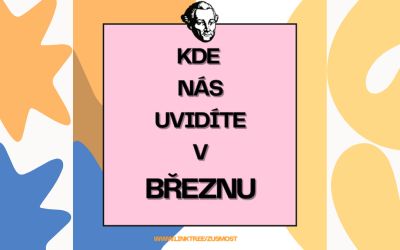 Kde nás uvidíte v březnu?